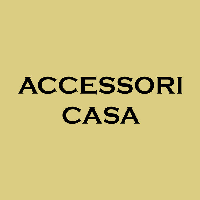 ACCESSORI CASA